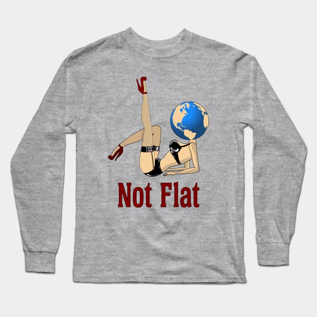 Earth Is Not Flat Long Sleeve T-Shirt by Cosmo Gazoo